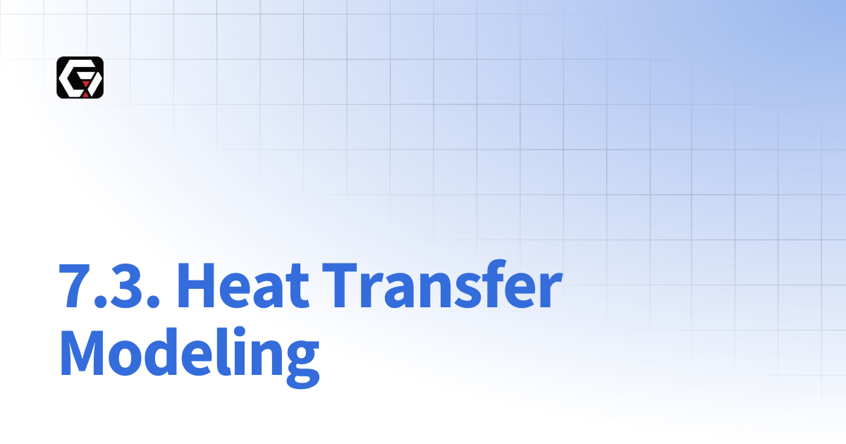 7.3. Heat Transfer Modeling | GASFLOW Documentation