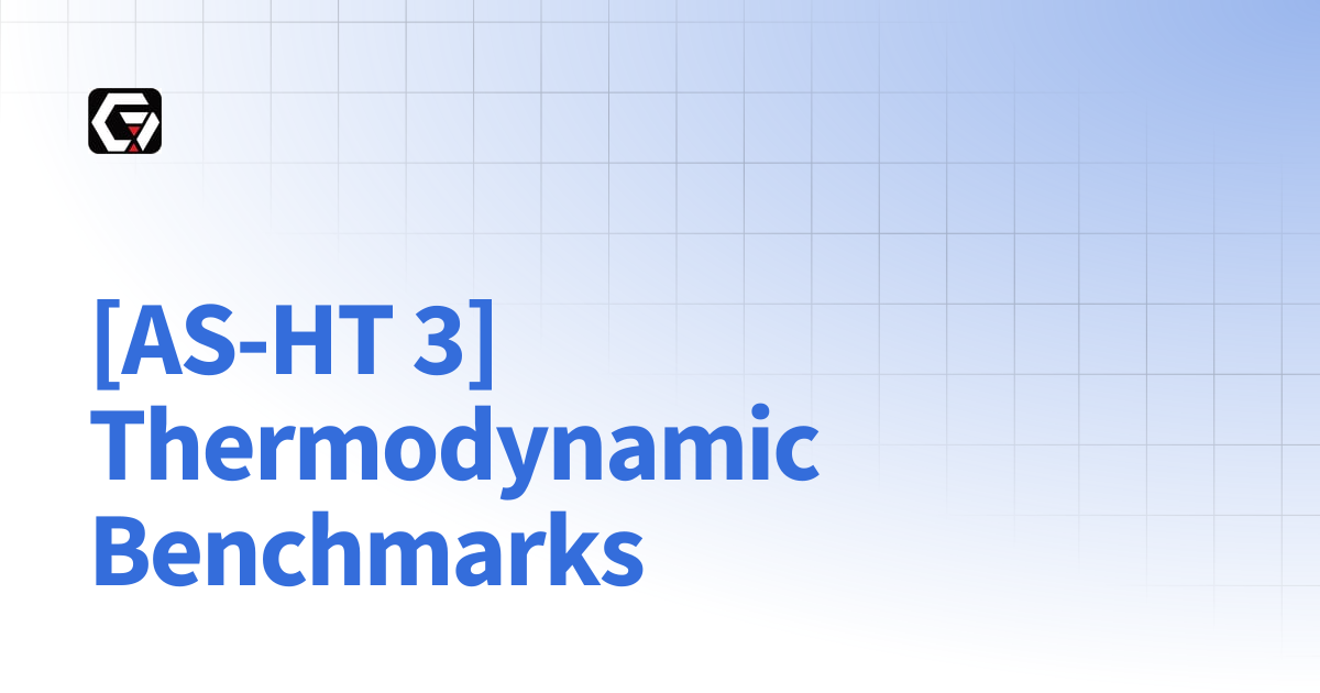 [AS-HT 3] Thermodynamic Benchmarks | GASFLOW Documentation